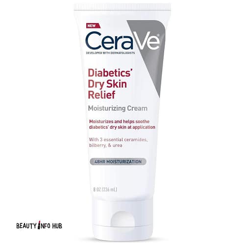 CERAVE DIABETICS DRY SKIN RELIEF MOISTURIZING 8OZ 236ML 3606000512153 eraVe Diabetics’ Dry Skin Relief Moisturizing Cream 236g for dry, rough skin. With ceramides and urea, it hydrates and soothes. CeraVe Diabetics’ Dry Skin Relief Moisturizing Cream 236g (8oz)